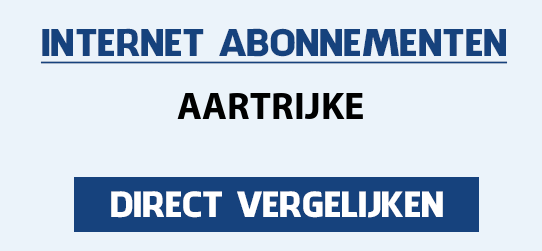 internet vergelijken aartrijke