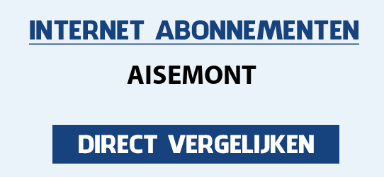 internet vergelijken aisemont