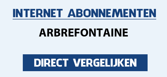 internet vergelijken arbrefontaine