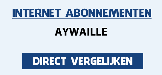 internet vergelijken aywaille