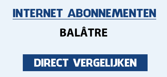 internet vergelijken balatre