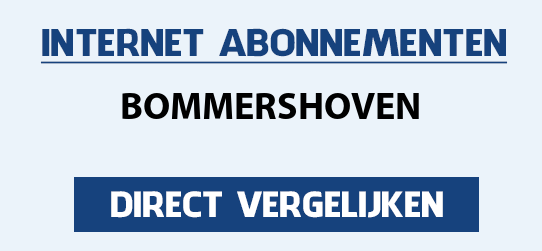 internet vergelijken bommershoven