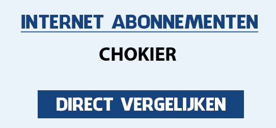 internet vergelijken chokier