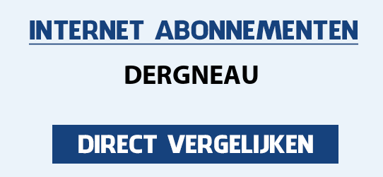 internet vergelijken dergneau