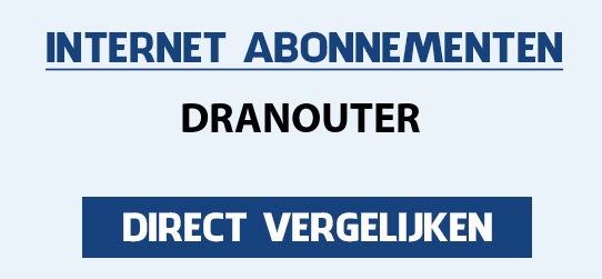 internet vergelijken dranouter