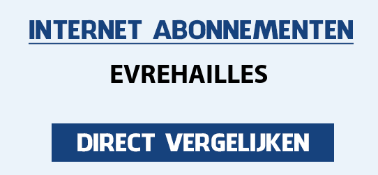 internet vergelijken evrehailles