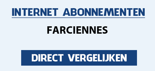 internet vergelijken farciennes