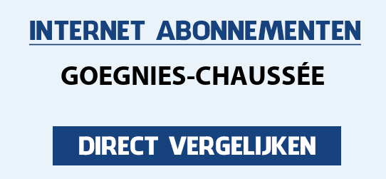 internet vergelijken goegnies-chaussee