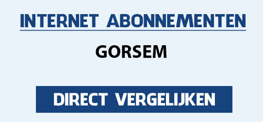 internet vergelijken gorsem