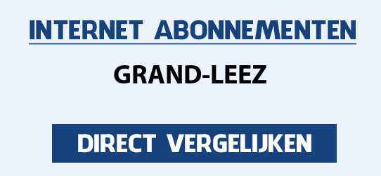 internet vergelijken grand-leez