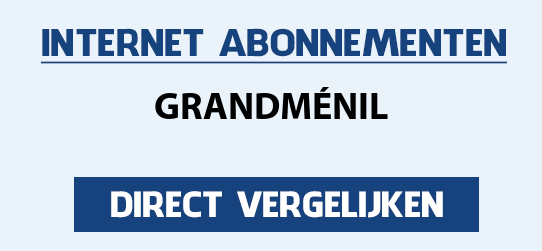 internet vergelijken grandmenil