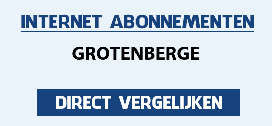 internet vergelijken grotenberge