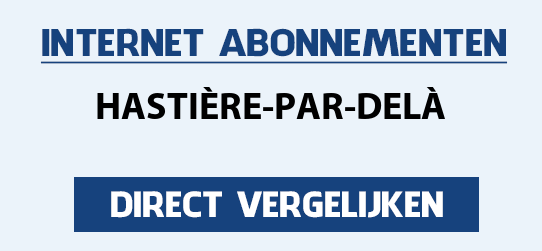 internet vergelijken hastiere-par-dela