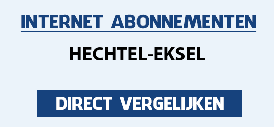 internet vergelijken hechtel-eksel