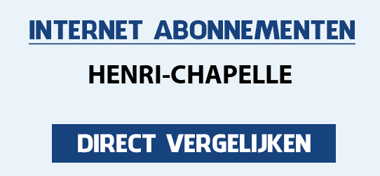 internet vergelijken henri-chapelle