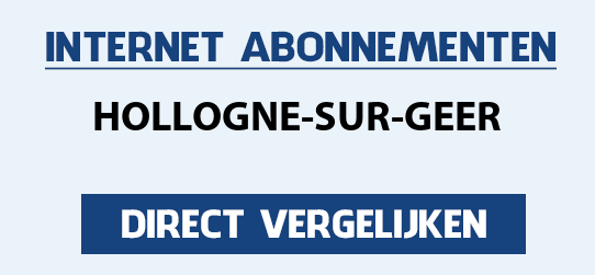 internet vergelijken hollogne-sur-geer