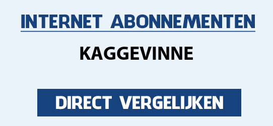 internet vergelijken kaggevinne