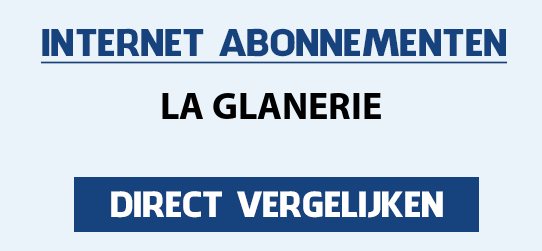 internet vergelijken la-glanerie