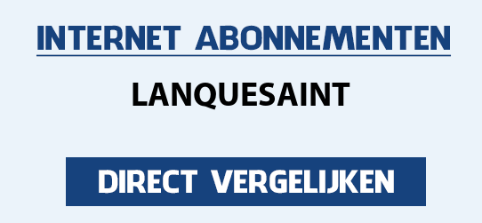 internet vergelijken lanquesaint