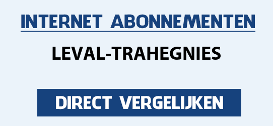 internet vergelijken leval-trahegnies