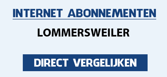 internet vergelijken lommersweiler