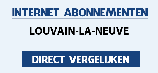 internet vergelijken louvain-la-neuve