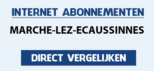 internet vergelijken marche-lez-ecaussinnes