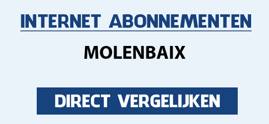 internet vergelijken molenbaix