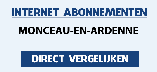 internet vergelijken monceau-en-ardenne