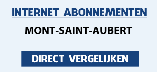 internet vergelijken mont-saint-aubert