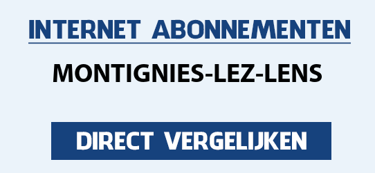 internet vergelijken montignies-lez-lens