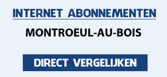 internet vergelijken montroeul-au-bois