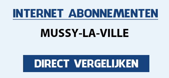 internet vergelijken mussy-la-ville