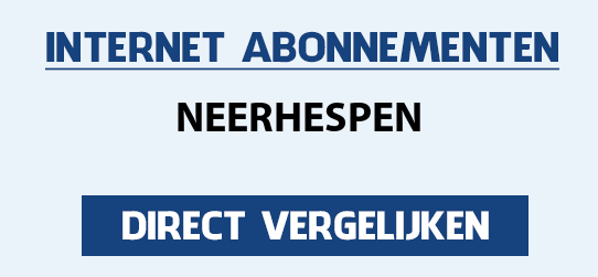 internet vergelijken neerhespen