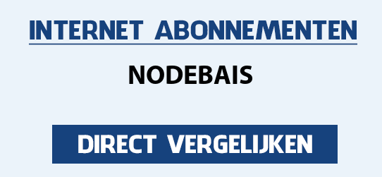 internet vergelijken nodebais