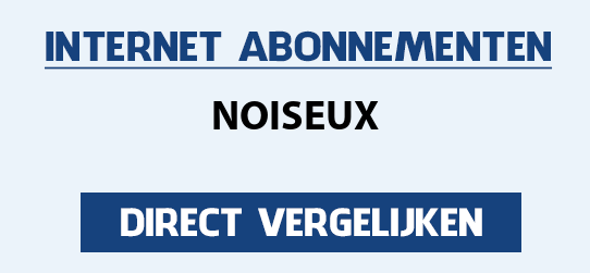 internet vergelijken noiseux