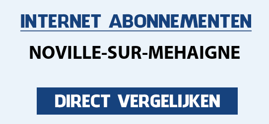 internet vergelijken noville-sur-mehaigne