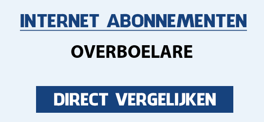 internet vergelijken overboelare