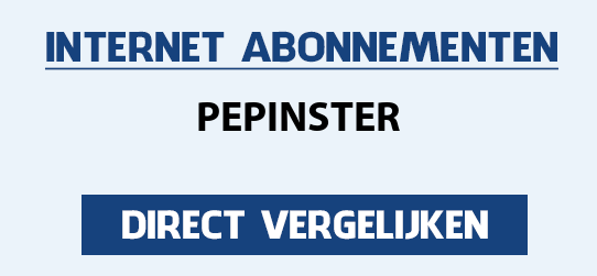 internet vergelijken pepinster