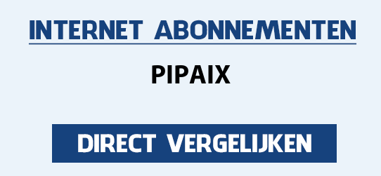internet vergelijken pipaix