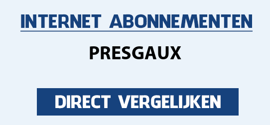 internet vergelijken presgaux