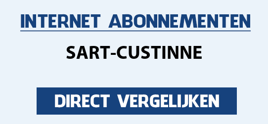 internet vergelijken sart-custinne