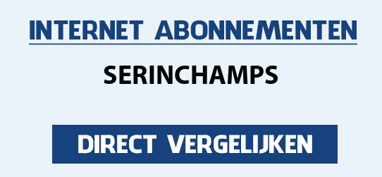 internet vergelijken serinchamps