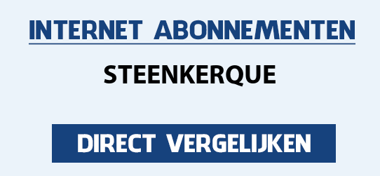 internet vergelijken steenkerque