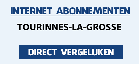 internet vergelijken tourinnes-la-grosse