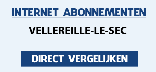 internet vergelijken vellereille-le-sec