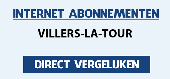 internet vergelijken villers-la-tour