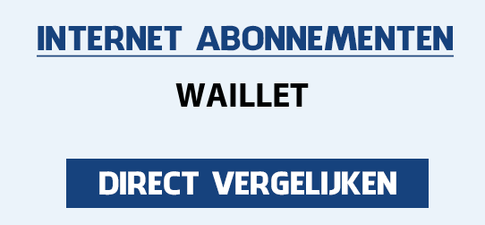 internet vergelijken waillet