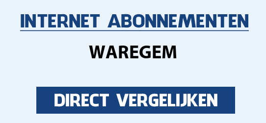 internet vergelijken waregem