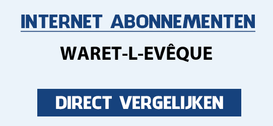 internet vergelijken waret-l-eveque